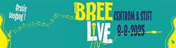 Bree - Bree Live: gratis muzikaal feest op vrijdagavond
