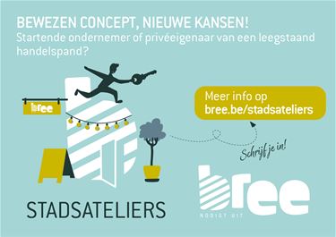Bree - Durf ondernemen. Durf 't centrum kiezen. Durf Bree