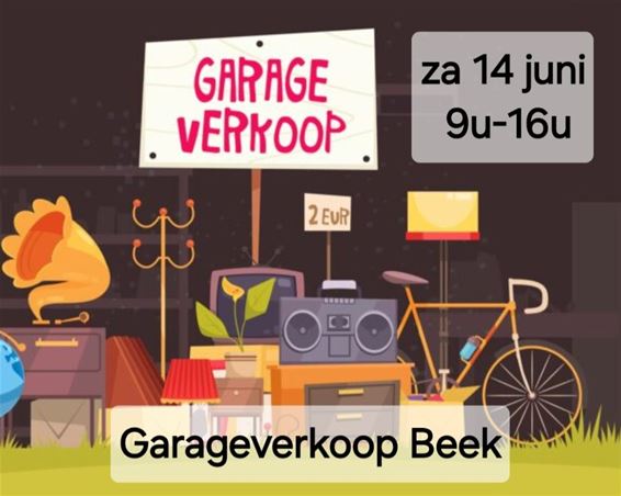 Bree - Garageverkoop in Beek op zaterdag 14 juni