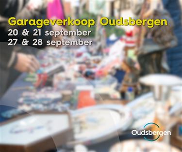 Garageverkoop: laatste oproep om in te schrijven - Oudsbergen