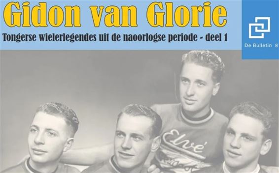 Tongeren - Gidon van glorie: boek over Tongerse wielerhelden