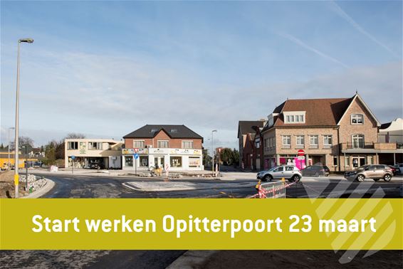 Herinrichting kruispunt Opitterpoort van start