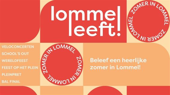 Opnieuw een topzomer met Lommel Leeft - Lommel