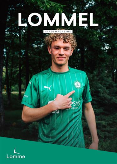 Lommel - Stadsmagazine blikt terug én vooruit