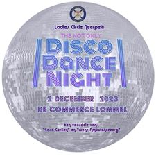 The (not only) Disco Dance Night - Lommel