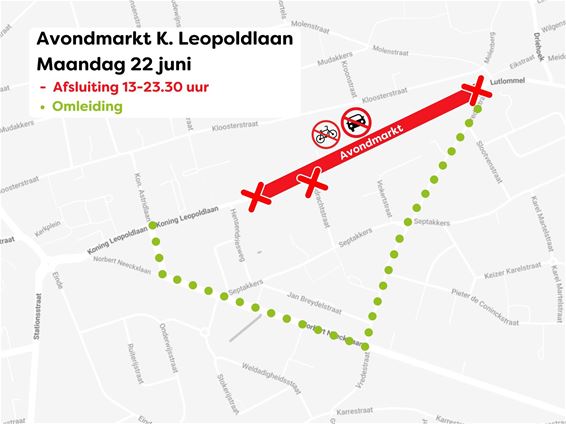 Verkeersmaatregelen avondmarkt en School's Out - Lommel