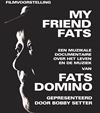 Beringen - Film My Friend Fats