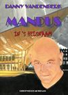 Lommel - Nieuw boek Danny Vandenberk: 'Mandus'
