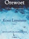 Lommel - 'Orewoet', expo van Koen Lemmens in Leuven