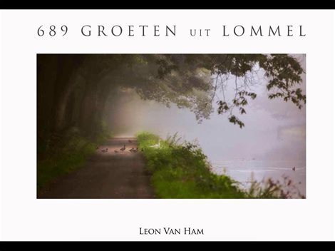 689 GROETEN uit LOMMEL.