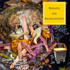 Bokashi  (Thuis groenteafval verwerken)