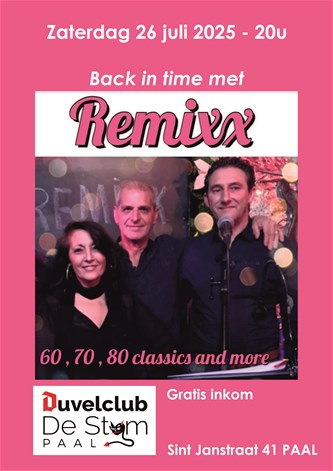 Optreden Remixx @ Duvelclub Stam