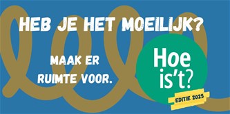 Start Welzijnscampagna Hoe is 't