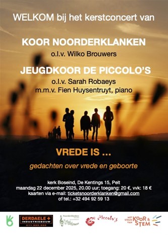 VREDE IS... Noorderklanken/De Piccolo's