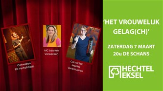 Comedyshow: 'Het Vrouwelijk Gelag(ch)'