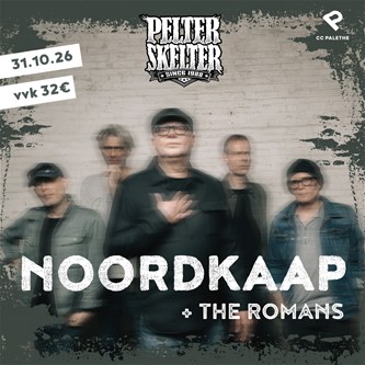 Pelter Skelter: Noordkaap + The Romans