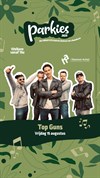 Parkies : Top Guns