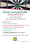 Darts tornooi/café Raak Koersel